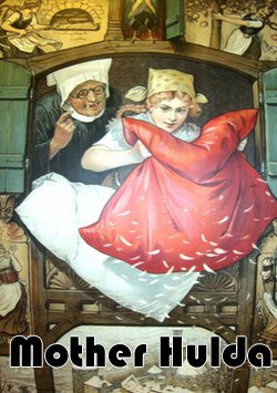 Hulda Ana - Mother Hulda
