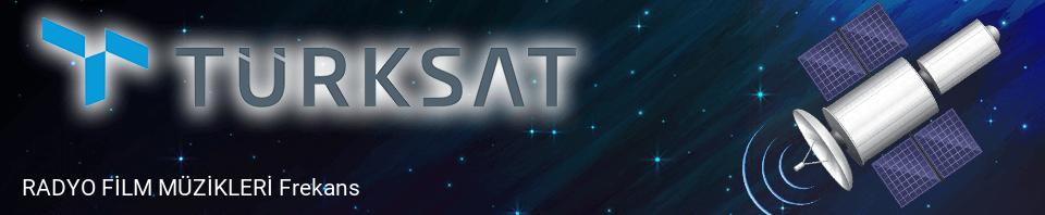 RADYO FİLM MÜZİKLERİ Türksat Frekans Bilgileri